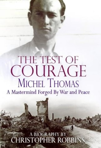 The Test of Courage Michel Thomas
