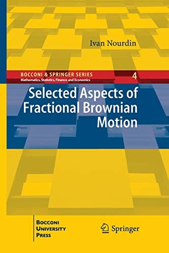 Selected Aspects of Fractional Brownian Motion (Bocconi & Springer Series)