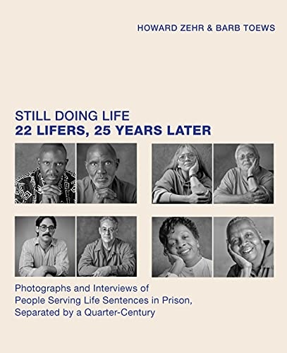 Still Doing Life: 22 Lifers, 25 Years Later