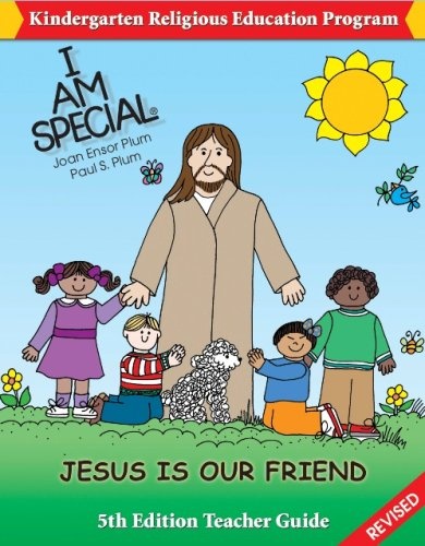 I Am Special Kindergarten Religious Education Program: Teacher Kit