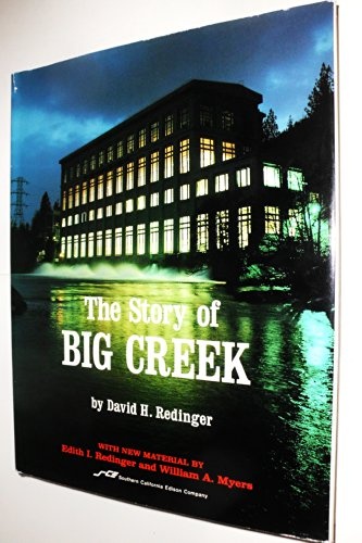 The Story of Big Creek