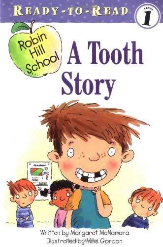 A Tooth Story (Robin Hill School)