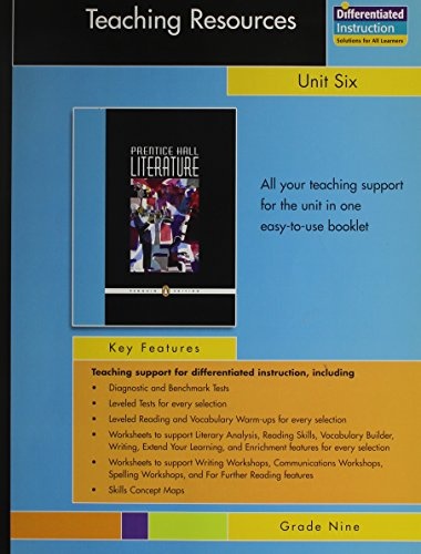 PRENTICE HALL LITERATURE PENGUIN EDITION TEACHING RESOURCES UNIT 6      THEMES IN LITERATURE HEROISM GRADE 9 2007C
