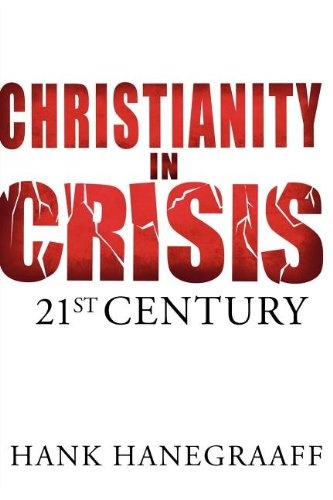 Christianity In Crisis: The 21st Century
