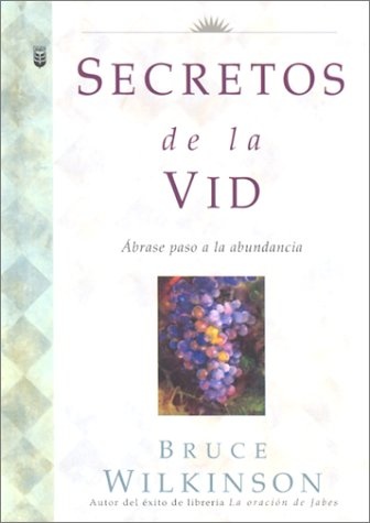 Secrets of the Vine (Spanish Language Edition)