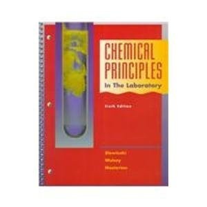 Chemical Principles in the Laboratory (Saunders Golden Sunburst Series)