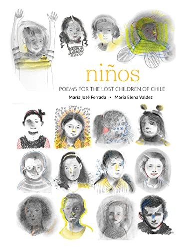NiÃ±os: Poems for the Lost Children of Chile