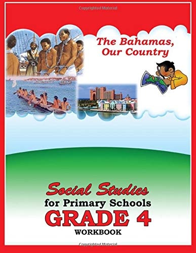 The Bahamas our Country Social Studies for Primary Schools Grade 4 Workbook