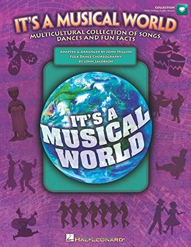 It's a Musical World: Multicultural Collection of Songs, Dances and Fun Facts