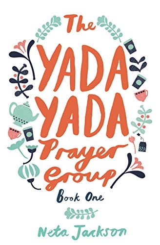 The Yada Yada Prayer Group (Yada Yada Series)