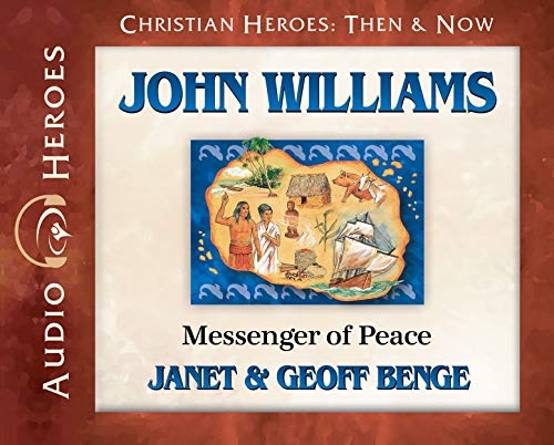 John Williams Audiobook: Messenger of Peace (Christian Heroes: Then & Now) Audio CD - Audiobook, CD