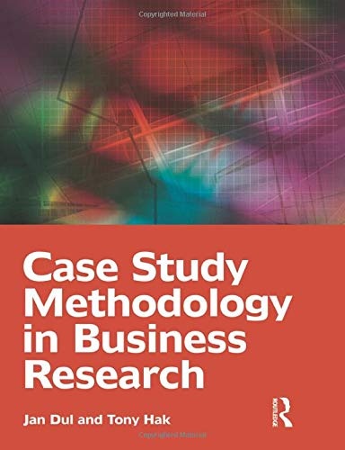 Case Study Methodology in Business Research