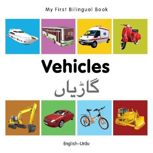 My First Bilingual Book–Vehicles (English–Urdu)