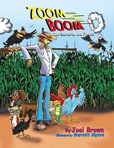 Zoom Boom the Scarecrow and Friends (Zoom Boom Book Series)