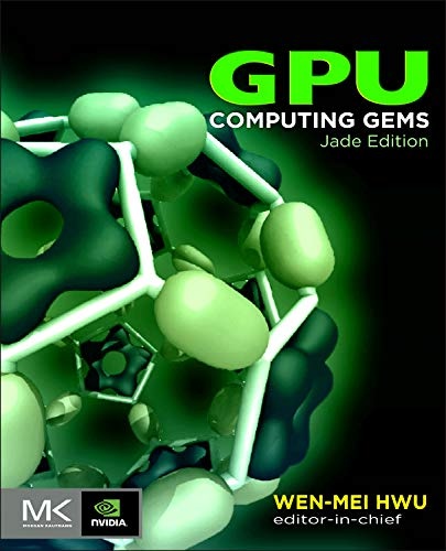 GPU Computing Gems Jade Edition (Applications of GPU Computing Series)