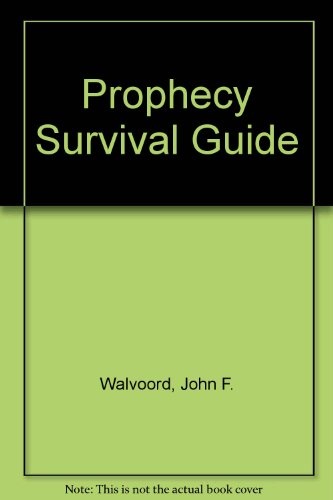 Prophecy Survival Guide