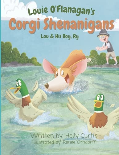 Louie O'Flanagan's Corgi Shenanigans: Lou & His Boy, Ry