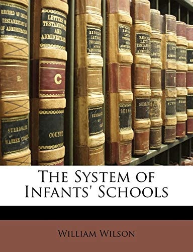 The System of Infants' Schools