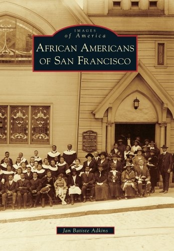 African Americans of San Francisco (Images of America)