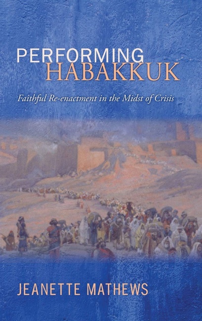 Performing Habakkuk