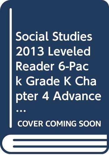 SOCIAL STUDIES 2013 LEVELED READER 6-PACK GRADE K CHAPTER 4 ADVANCED: JACKIE ROBINSON CHANGES THE GAME