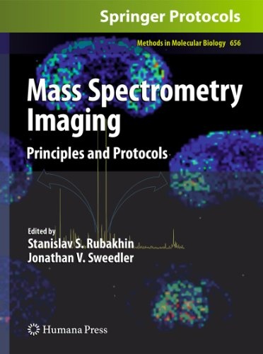 Mass Spectrometry Imaging: Principles and Protocols (Methods in Molecular Biology)