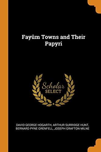 FayÃ»m Towns and Their Papyri
