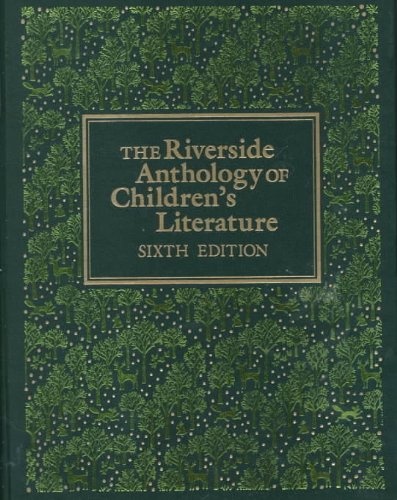 The Riverside Anthology of Children's Literature