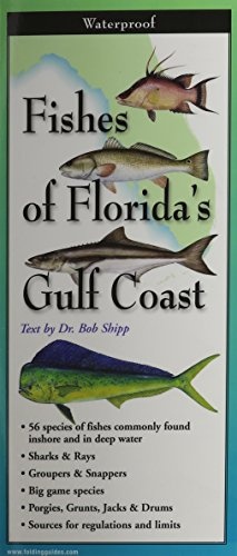 Fishes of the FloridaÂs Gulf Coast (Foldingguides)
