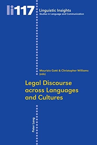 Legal Discourse across Languages and Cultures (Linguistic Insights)