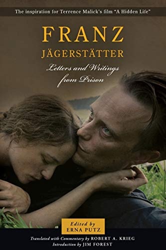 Franz Jagerstatter: Letters and Writings from Prison