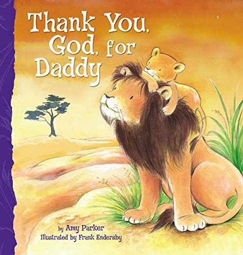 Thank You, God, For Daddy