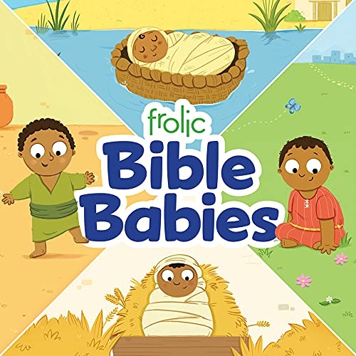 Frolic Bible Babies (Frolic First Faith)
