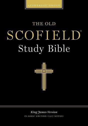 The Old ScofieldÂ® Study Bible, KJV, Classic Edition