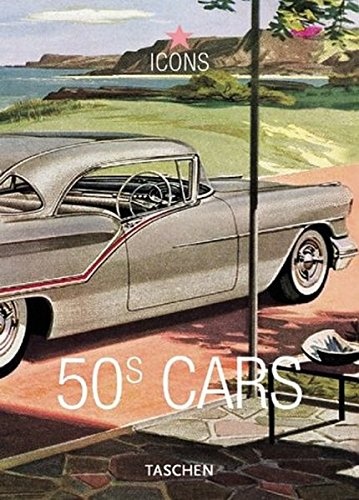 50s Cars: Vintage Auto Ads (Icons)