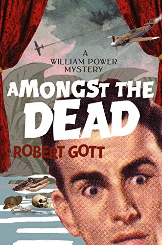 Amongst the Dead: A William Power mystery (A William Power Mystery series)