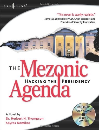 The Mezonic Agenda: Hacking the Presidency