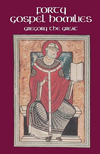 Forty Gospel Homilies (Volume 123) (Cistercian Studies)