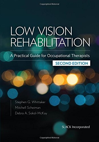 Low Vision Rehabilitation (A Practical Guide for Occupational Therapists)