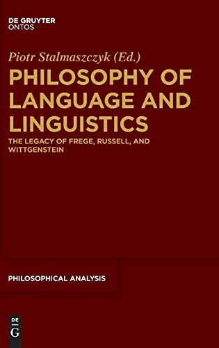 Philosophy of Language and Linguistics (Philosophische Analyse / Philosophical Analysis)