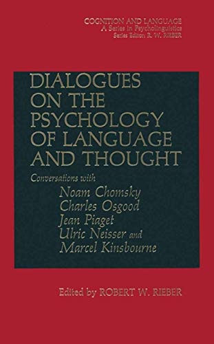 Dialogues on the Psychology of Language and Thought (Cognition and Language: A Series in Psycholinguistics)