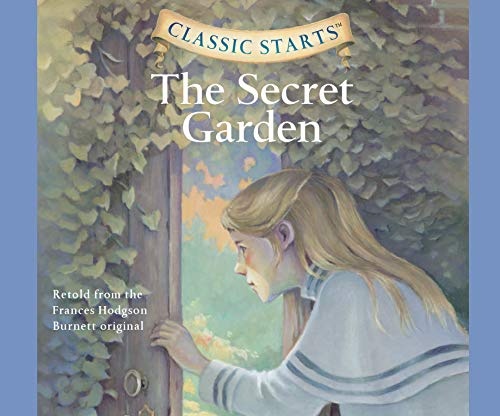 The Secret Garden (Volume 16) (Classic Starts)