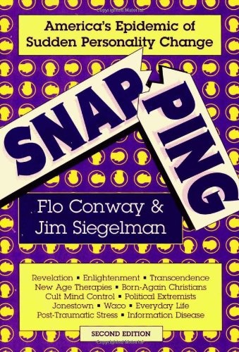 Snapping: America's Epidemic of Sudden Personality Change, 2nd Edition