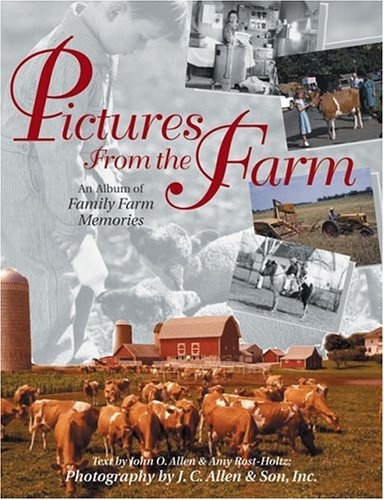 Pictures from the Farm: An Album of Family Farm Memories (Country Life)