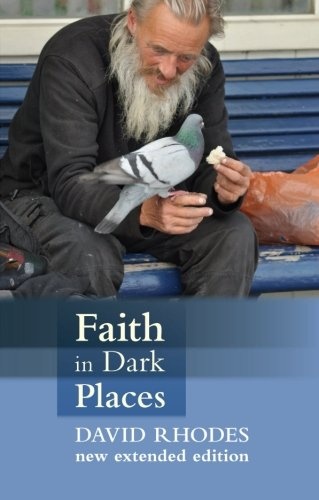 Faith in Dark Places: New Edition
