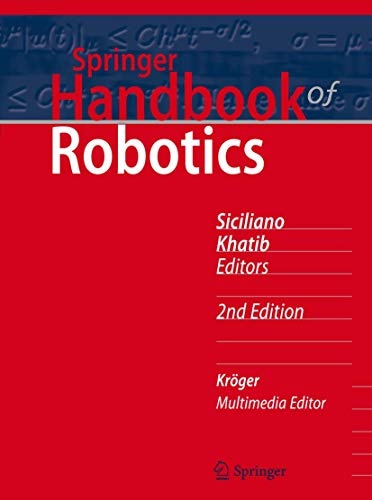 Springer Handbook of Robotics (Springer Handbooks)
