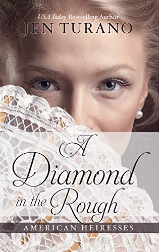 Diamond in the Rough (American Heiresses)