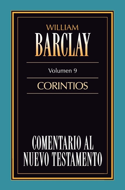 Comentario al N.T. Vol. 09 - Corintios (Tomo) (Spanish Edition)