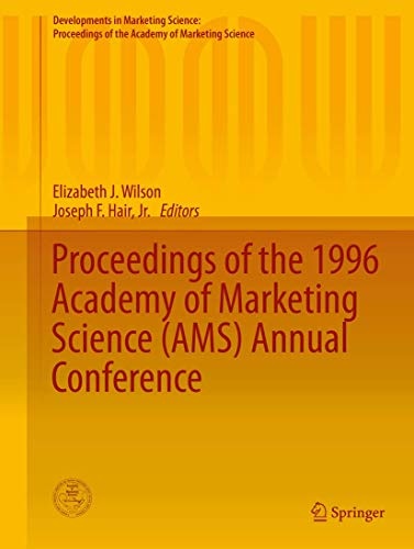 Proceedings of the 1996 Academy of Marketing Science (AMS) Annual Conference (Developments in Marketing Science: Proceedings of the Academy of Marketing Science)