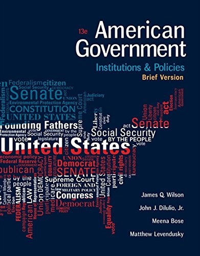 American Government: Institutions and Policies, Brief Version